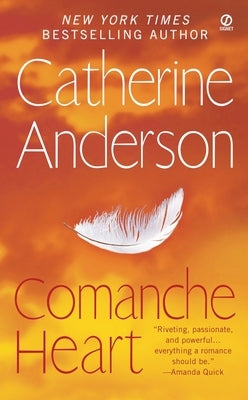 Comanche Heart by Anderson, Catherine