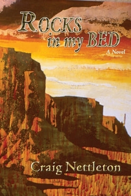 Rocks in My Bed by Nettleton, Craig