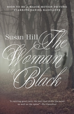 The Woman in Black: A Ghost Story by Hill, Susan