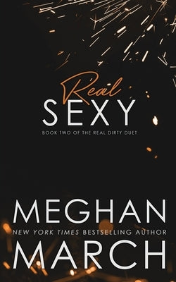 Real Sexy by March, Meghan