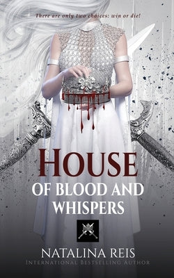 House of Blood and Whispers by Reis, Natalina