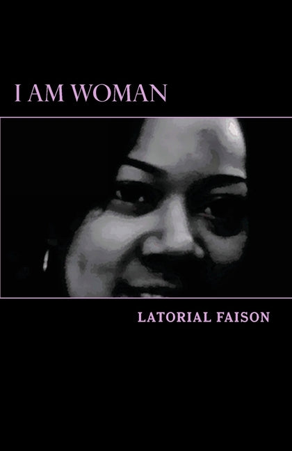 I Am Woman by Faison, Latorial