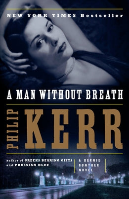 A Man Without Breath by Kerr, Philip