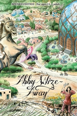 Abby Wize - AWAY: Loved Awake, Growing Aware by Godward, Lisa Bradley