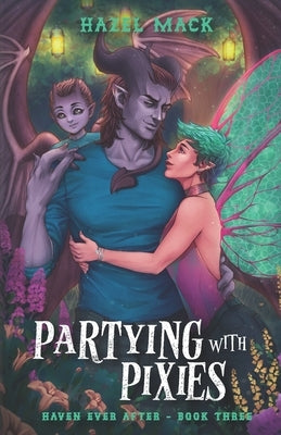 Partying With Pixies: A Sweet Small-Town Single Dad Romance by Mack, Hazel