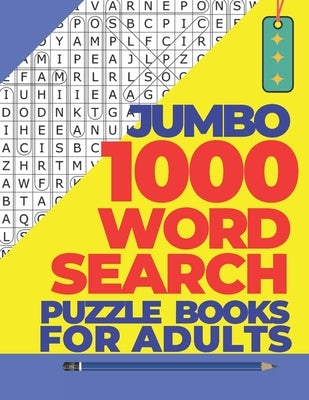 Jumbo 1000 Word Search Puzzle Books For Adults: The Biggest Brain Games Word Search Puzzles by Puzzre