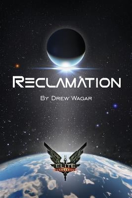 Elite: Reclamation by Murphy, Heather