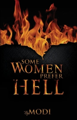 Some Women Prefer Hell by G, Modi