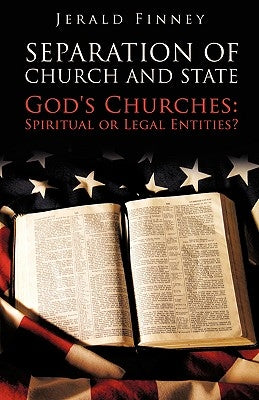 Seperation of Church and State by Finney, Jerald