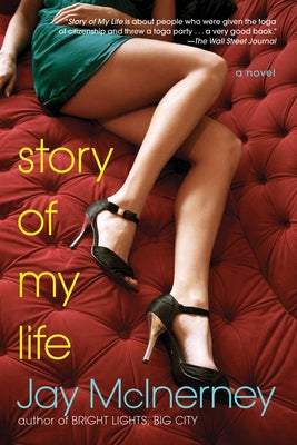 Story of My Life by McInerney, Jay