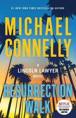 Resurrection Walk by Connelly, Michael