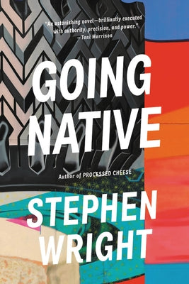 Going Native by Wright, Stephen