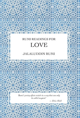 Rumi Readings for Love by Rumi, Jalaluddin