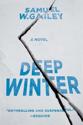 Deep Winter by Gailey, Samuel W.