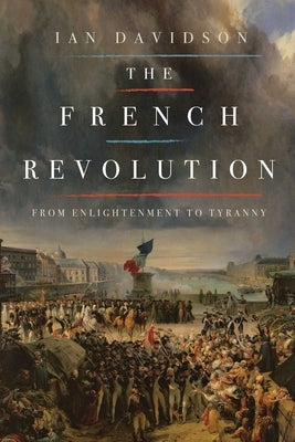 The French Revolution by Davidson, Ian