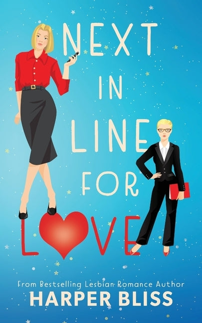 Next in Line for Love by Bliss, Harper