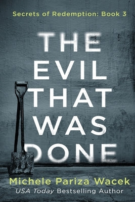 The Evil That Was Done by Pw (Pariza Wacek), Michele