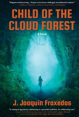 Child of the Cloud Forest by Fraxedas, J. Joaqu&#195;&#173;n