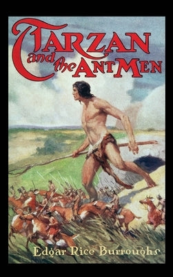 Tarzan and the Ant-Men by Burroughs, Edgar Rice