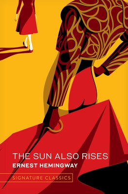 The Sun Also Rises (Graphic Art Collector's Edition) by Hemingway, Ernest