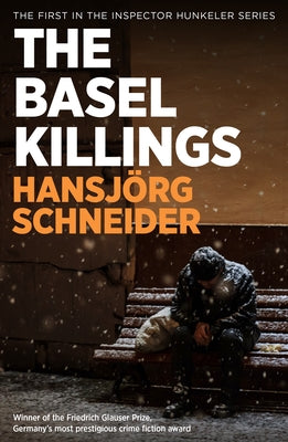 The Basel Killings by Schneider, Hansj&#195;&#182;rg