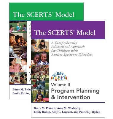 The Scerts(r) Model: A Comprehensive Educational Approach for Children with Autism Spectrum Disorders by Prizant, Barry