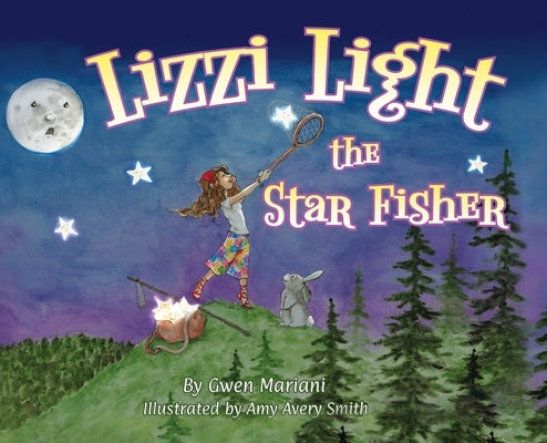 Lizzi Light The Star-Fisher by Mariani, Gwen