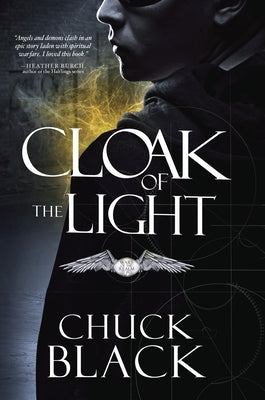 Cloak of the Light by Black, Chuck