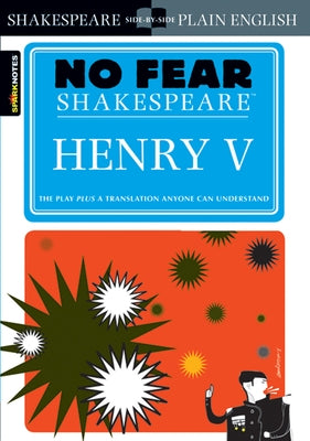 Henry V (No Fear Shakespeare): Volume 14 by Sparknotes