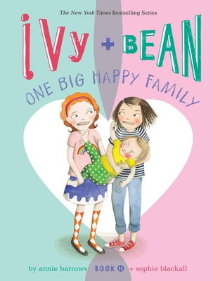 Ivy + Bean One Big Happy Family by Barrows, Annie