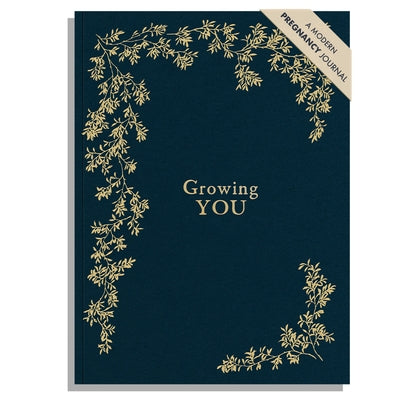 Growing You: Keepsake Pregnancy Journal and Memory Book for Mom and Baby by Herold, Korie