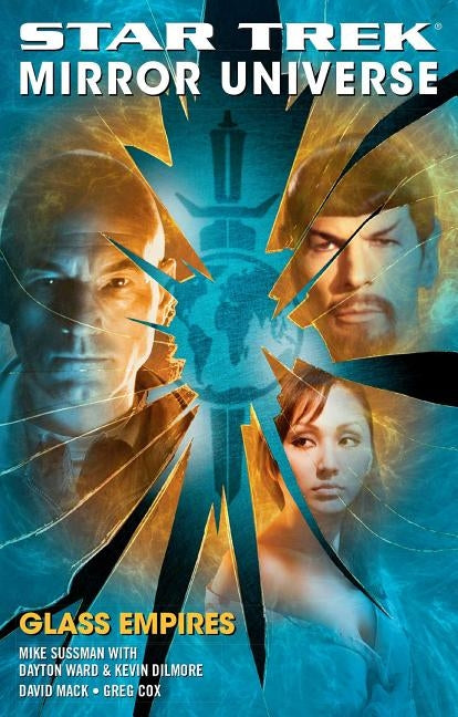 Star Trek: Mirror Universe: Glass Empires by Mack, David