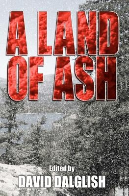 A Land of Ash by McAfee, David