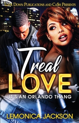 Treal Love by Jackson, Le'monica