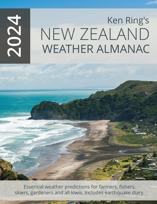 New Zealand Weather Almanac 2024 (Paperback) by Ring, Ken