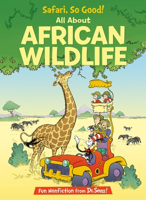Safari, So Good! All about African Wildlife by Worth, Bonnie