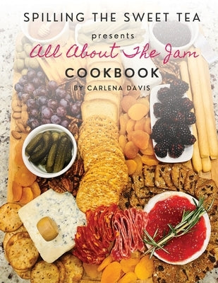 All About The Jam by Davis, Carlena