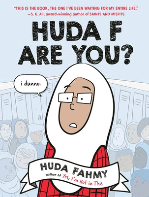 Huda F Are You?: A Graphic Novel by Fahmy, Huda