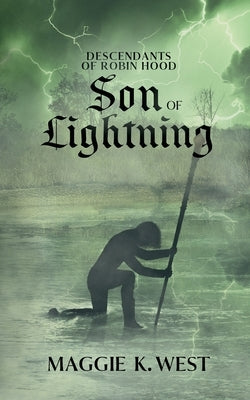Son of Lightning by West, Maggie K.