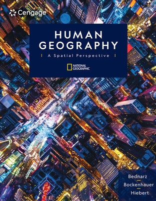 Human Geography: A Spatial Perspective by Bednarz, Sarah
