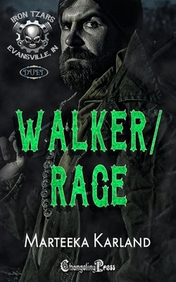 Walker/Rage Duet: A Bones MC Romance by Karland, Marteeka