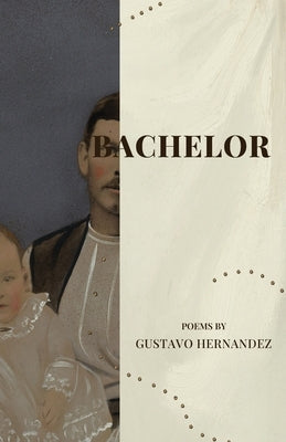 Bachelor by Hernandez, Gustavo