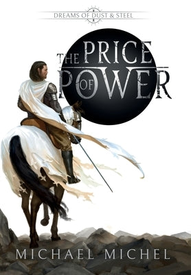 The Price of Power by Michel, Michael