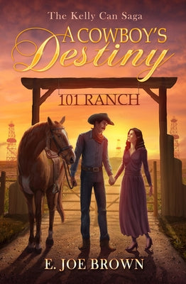 A Cowboy's Destiny by Brown, E. Joe