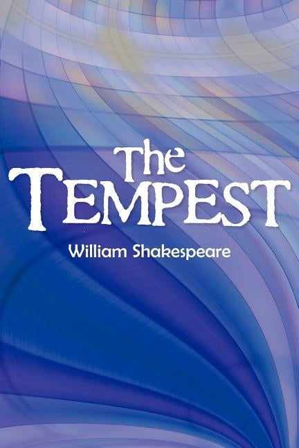 The Tempest by Shakespeare, William