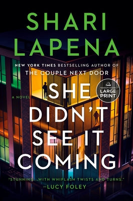 She Didn't See It Coming by Lapena, Shari