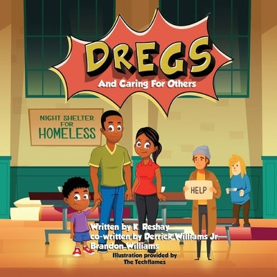 Dregs and Caring for Others by Williams, Derrick, Jr.