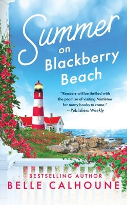 Summer on Blackberry Beach by Calhoune, Belle