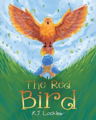 The Red Bird by Locklear, R. J.