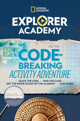 Explorer Academy Codebreaking Activity Adventure by Moore, Gareth